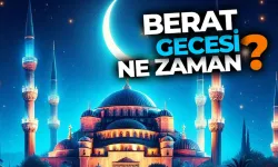 Berat Kandili 2025 Ne Zaman? Berat Gecesinin Önemi ve Anlamı