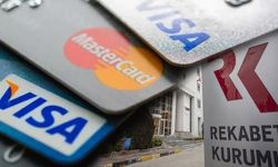 Rekabet Kurulundan Mastercard ve Visa'ya Soruşturma!