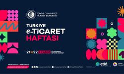 90 milyar dolarlık ekosistemi buluşturan E-ticaret Haftası başlıyor