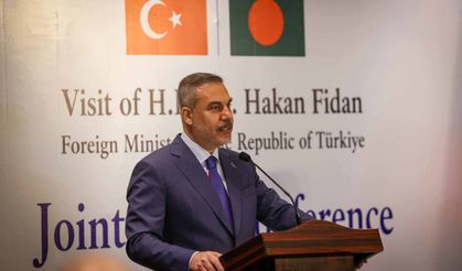 Dışişleri Bakanı Fidan, Bangladeş ziyaretini değerlendirdi