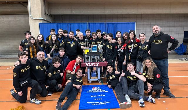 Bahçelievler Anadolu Lisesi 'Balta Robotics’ takımı ABD’de 1’inci oldu, hedef dünya şampiyonluğu