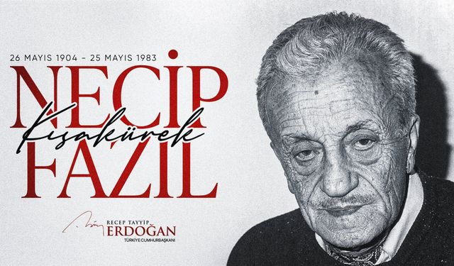 Cumhurbaşkanı Erdoğan, Necip Fazıl Kısakürek'i andı