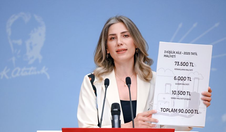 CHP'li Atalar: Tatil Artık Lüks Haline Geldi