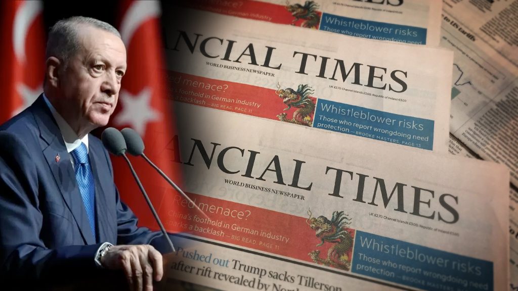 Cumhurbaşkanı Erdoğan - Financial Times